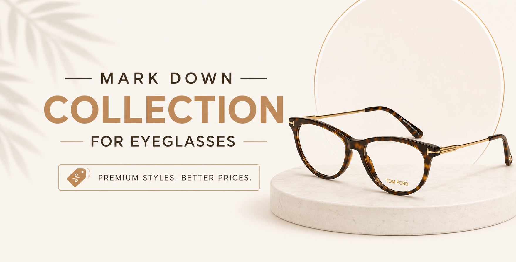 Mark Down Collection For Eyeglasses banner